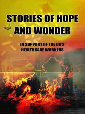 cover image of Stories of Hope and Wonder, in Support of UK Healthcare Workers